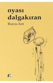 Oyası Dalgakıran / Burcu Ant Oyası Dalgakıran / Burcu Ant