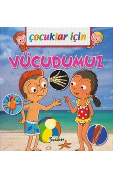 Çocuklar İçin-Vücudumuz - Emmanuelle Lepetit - Teleskop Popüler Bilim
