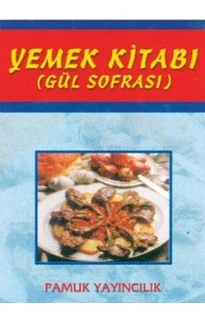 Yemek Kitabı Gül Sofrası Yemek-002