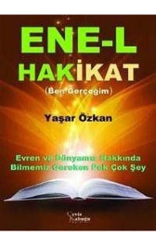Ene-l Hakikat - Yaşar Özkan - Ceviz Kabuğu Yayınları Ene-l Hakikat - Yaşar Özkan - Ceviz Kabuğu Yayınları