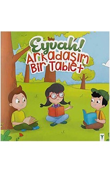 Eyvah Arkadaşım Bir Tablet Eyvah Arkadaşım Bir Tablet