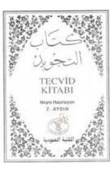 Beyaz Tecvid Kitabı Z. Aydın El Mektebetül Mahmudiyye Beyaz Tecvid Kitabı Z. Aydın El Mektebetül Mahmudiyye