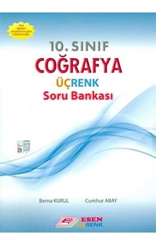 Esen Üçrenk 10 Sınıf Coğrafya Soru Bankası Esen Üçrenk 10 Sınıf Coğrafya Soru Bankası