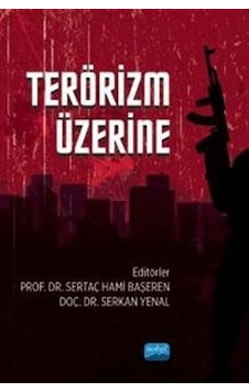 Terörizm Üzerine- Nobel Akademik Yayıncılık Terörizm Üzerine- Nobel Akademik Yayıncılık