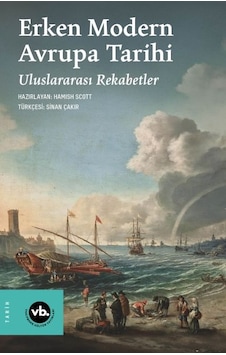 Erken Modern Rupa Tarihi Uluslararası Rekabetler Erken Modern Rupa Tarihi Uluslararası Rekabetler