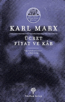 Ücret Fiyat ve Kar - Karl Marx - Yordam Kitap
