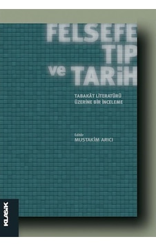 Felsefe Tıp ve Tarih- Klasik Yayınları Felsefe Tıp ve Tarih- Klasik Yayınları