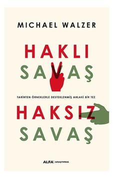 Haklı Savaş Haksız Savaş Haklı Savaş Haksız Savaş