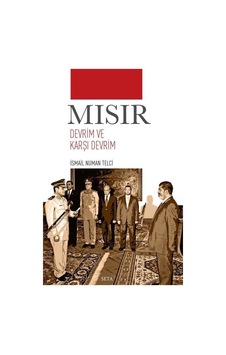 Mısır Devrim ve Karşı Devrim - İsmail Numan Telci - Seta Yayınları Mısır Devrim ve Karşı Devrim - İsmail Numan Telci - Seta Yayınları