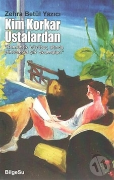 Kim Korkar Ustalardan - Zehra Betül Yazıcı - Bilgesu Yayıncılık Kim Korkar Ustalardan - Zehra Betül Yazıcı - Bilgesu Yayıncılık