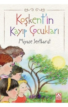 Koşkentin Kayıp Çocukları - Koşkentin Kayıp Çocukları -