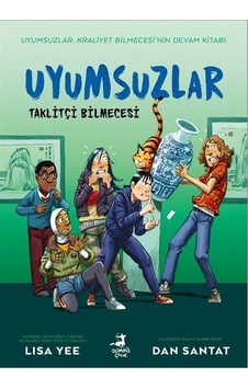 Uyumsuzlar 2 / Taklitçi Bilmecesi / Lisa Yee Uyumsuzlar 2 / Taklitçi Bilmecesi / Lisa Yee