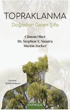 Topraklanma - Doğadan Gelen Şifa - Clinton Ober - Omega