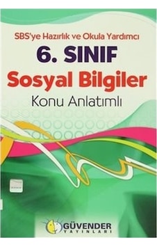 6.Sınıf Sosyal Bilgiler Konu Anlatımlı Güvender Yayınları 6.Sınıf Sosyal Bilgiler Konu Anlatımlı Güvender Yayınları