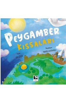 Peygamber Kıssaları / Gül Çiçek Peygamber Kıssaları / Gül Çiçek