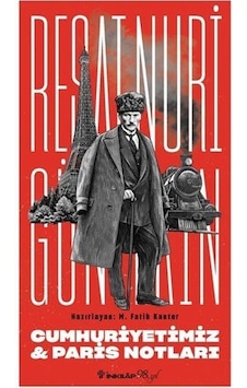 Cumhuriyetimiz / Reşat Nuri Güntekin Cumhuriyetimiz / Reşat Nuri Güntekin