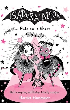 Isadora Moon Puts On A Show Isadora Moon Puts On A Show