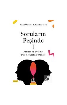 Soruların Peşinde I / Yusuf Özcan Soruların Peşinde I / Yusuf Özcan