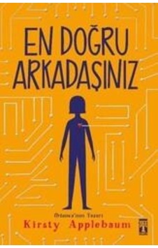 En Doğru Arkadaşınız - Genç Timaş - Kirsty Applebaum En Doğru Arkadaşınız - Genç Timaş - Kirsty Applebaum