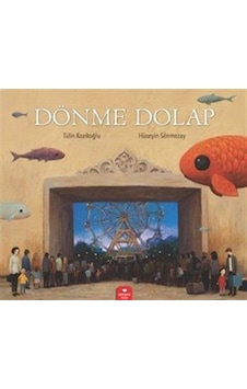 Dönme Dolap / Tülin Kozikoğlu Dönme Dolap / Tülin Kozikoğlu
