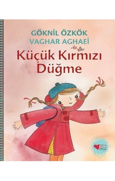 Küçük Kırmızı Düğme - Göknil Genç - Can Çocuk Yayınları