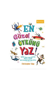 En Güzel Öykünü Yaz - Christopher Edge - Domingo Yayınevi En Güzel Öykünü Yaz - Christopher Edge - Domingo Yayınevi
