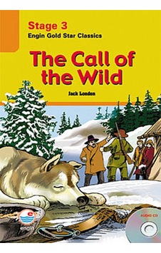 The Call of the Wild Stage 3 - Jack London - Engin The Call of the Wild Stage 3 - Jack London - Engin