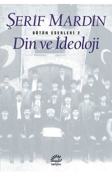 Din Ve İdeoloji Şerif Mardin İletişim Din Ve İdeoloji Şerif Mardin İletişim