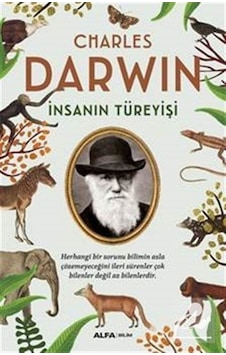 Insanın Türeyişi / Charles Darwin Insanın Türeyişi / Charles Darwin