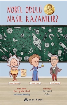 Nobel Ödülü Nasıl Kazanılır? (Karton Kapak) / Lorna Hendry Nobel Ödülü Nasıl Kazanılır? (Karton Kapak) / Lorna Hendry