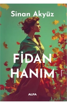 Alfa - Fidan Hanım - Sinan Akyüz Alfa - Fidan Hanım - Sinan Akyüz