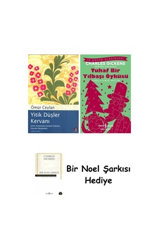 Yitik Düşler Kervanı + Tuhaf Bir Yılbaşı Öyküsü + Bir Noel Şarkısı
