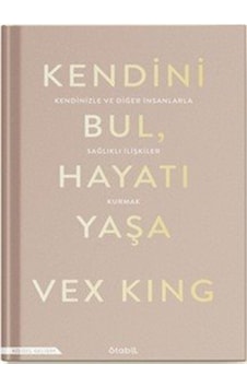 Kendini Bul Hayatı Yaşa / Vex King Kendini Bul Hayatı Yaşa / Vex King