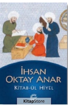 Kitapstore Kitab-Ül Hiyel / Ihsan Oktay Anar Kitapstore Kitab-Ül Hiyel / Ihsan Oktay Anar