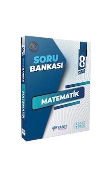 8 Sınıf Matematik Soru Bankası Yanıt Yayınları 8 Sınıf Matematik Soru Bankası Yanıt Yayınları