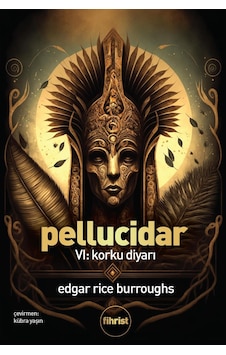Pellucidar Vı: Korku Diyarı Pellucidar Vı: Korku Diyarı