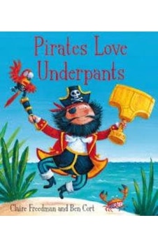 Pirates Love Underpants Pirates Love Underpants