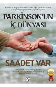Parkinson'un İç Dünyası / Saadet Var Parkinson'un İç Dünyası / Saadet Var