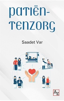 Patiëntenzorg / Saadet Var Patiëntenzorg / Saadet Var