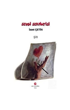 Sevgi Serpintisi - İzzet Çetin - Can Yayınları (Ali Adil Atalay) Sevgi Serpintisi - İzzet Çetin - Can Yayınları (Ali Adil Atalay)