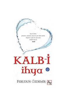 Kalb -i İhya - Ferudun Özdemir - Az Kitap Kalb -i İhya - Ferudun Özdemir - Az Kitap