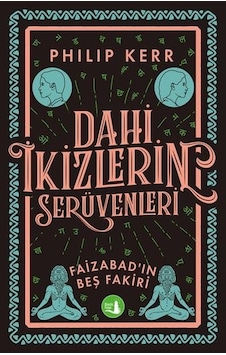 Dahi İkizlerin Serüvenleri - Faizabad'ın Beş Fakiri - Philip Kerr - Büyülü Fener
