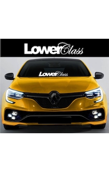 Lowerclass Low Alın Ön Cam Yazısı Oto Sticker Yapıştırması Lowerclass Low Alın Ön Cam Yazısı Oto Sticker Yapıştırması