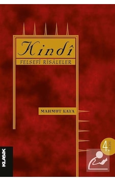 Kindi Felsefi Risaleler - Mahmut Kaya - Klasik Yayınları Kindi Felsefi Risaleler - Mahmut Kaya - Klasik Yayınları