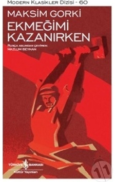 Iş Bankası Yayınları Ekmeğimi Kazanırken Iş Bankası Yayınları Ekmeğimi Kazanırken