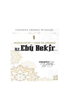 Hz. Ebu Bekir (R.A.) / Mehmet Yıldız Hz. Ebu Bekir (R.A.) / Mehmet Yıldız