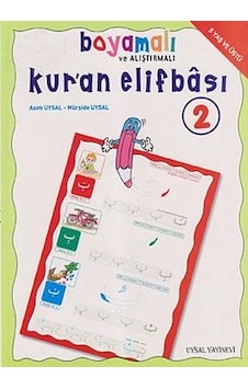 Boyamalı ve Alıştırmalı Kur'an Elifbası 2 - Mürşide Uysal - Asım Uysal - Uysal Yayınevi Boyamalı ve Alıştırmalı Kur'an Elifbası 2 - Mürşide Uysal - Asım Uysal - Uysal Yayınevi