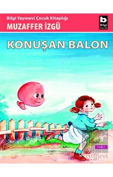 Bilgi Yayınevi - Konuşan Balon