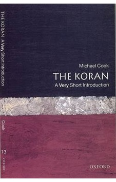The Koran: A Very Short Introduction - Michael Cook - Oxford University Press