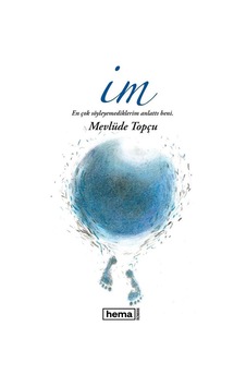 İm / Mevlüde Topçu İm / Mevlüde Topçu